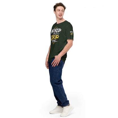 GoFly World Of Drip Style Unisex t-shirt